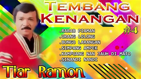 Lagu Minang Melayu Tiar Ramon Nostalgia Minang Tiar Ramonrabab Pariaman