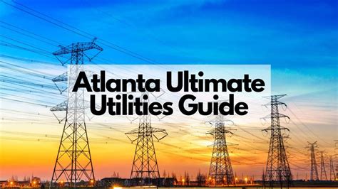 Atlanta Ga Ultimate Utilities Guide 2023 Water Electric Gas