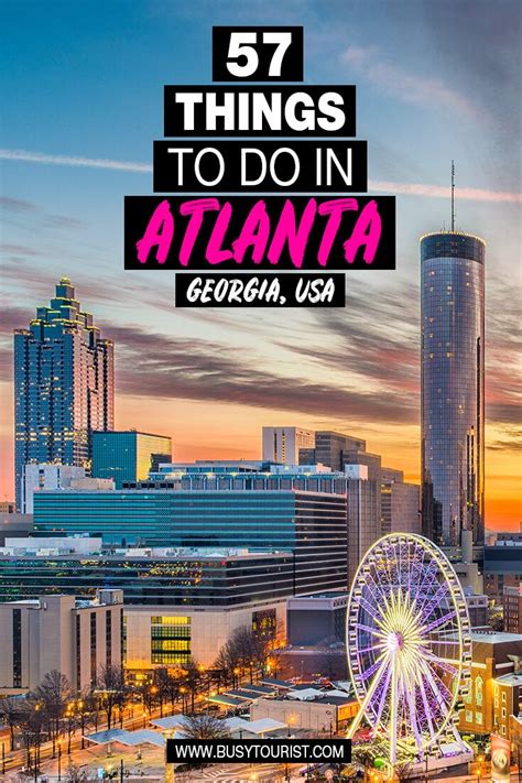 57 Best And Fun Things To Do In Atlanta Georgia Atlanta Attractions