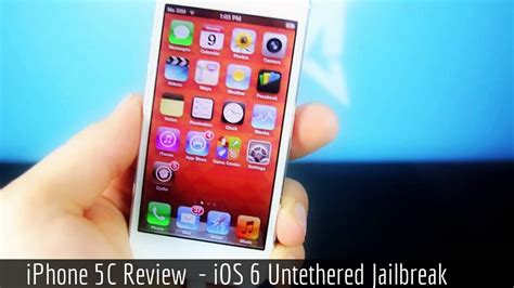 Iphone 5c Review Ios 6 Untethered Jailbreak Youtube