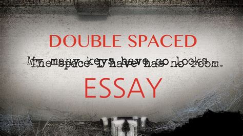 If you are misled and stalled while writing your essay, our professional college essay writers can help you out to double spaced essay samplecomplete an excellent quality paper. What is a double spaced essay? | Legitwritingservice.com