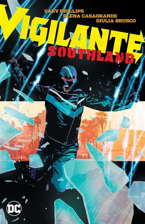 Dc Comics Universe Delivers Vigilante Southland Tpb Completes