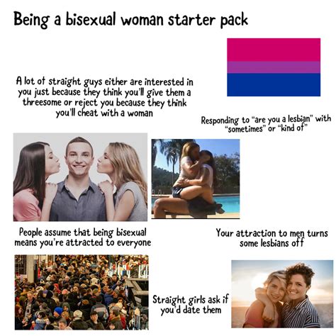 Being A Bisexual Woman Starter Pack Rstarterpacks