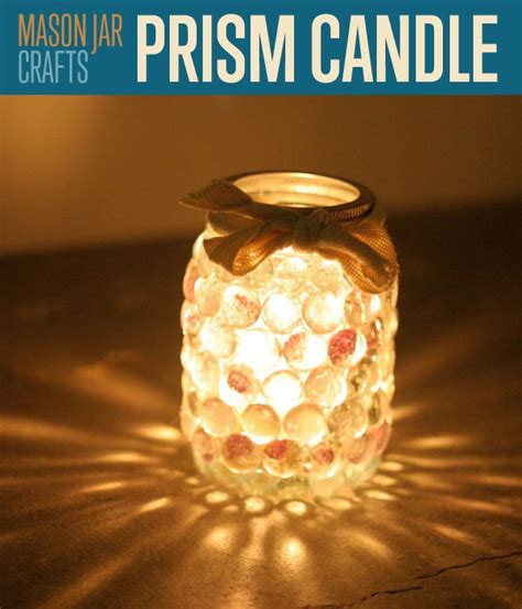 Mason Jar Crafts Prism Jar Candle Light