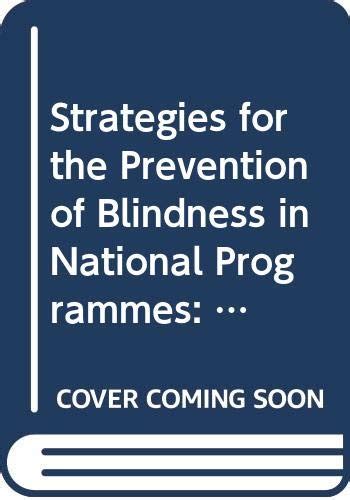 Strategies For The Prevention Of Blindness In National Programmes