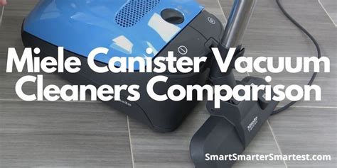 Miele C1 Vs C2 Vs C3 Vs Cx1 Canister Vacuum Cleaners