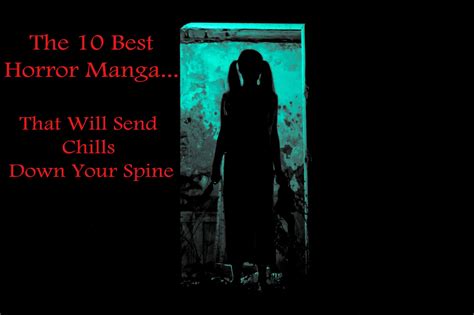 The 10 Best Horror Manga That Will Send Chills Down Your Spine - The