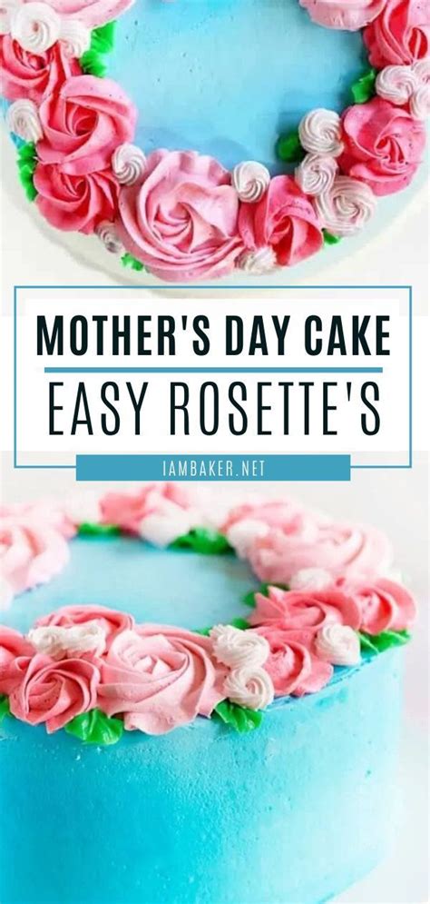 That might be nice for her, too. Mother s Day Cake {easy rosette s} in 2020 | Mothers day ...