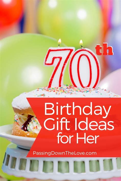 The Best 70th Birthday T Ideas For Her Passing Down The Love