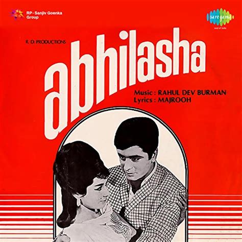 Abhilasha Original Motion Picture Soundtrack Von R D Burman And Majrooh Sultanpuri Bei Amazon