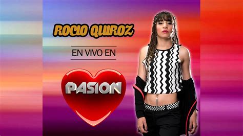 Argentine pop singer who has gained fame as a performer of the cumbia genre. Rocio Quiroz - La De La Paloma (EN VIVO EN PASION) - YouTube