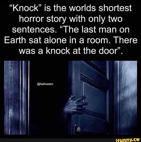 Knock Is The Worlds Shortest Horror Story With Only Two Sentences
