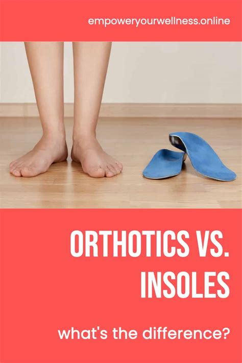 Insoles Vs Orthotics Myths Misconceptions Sierra Foot Ankle My Xxx Hot Girl