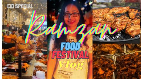 A Food Lover's Dream: The Ramzaan Food Mela Vlog You Can't Miss! - YouTube