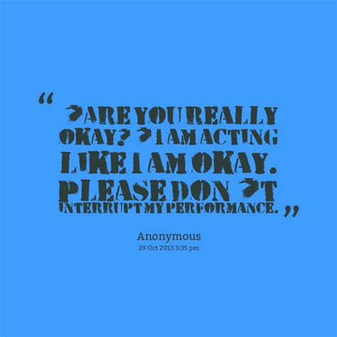 Are You Ok Quotes Quotesgram