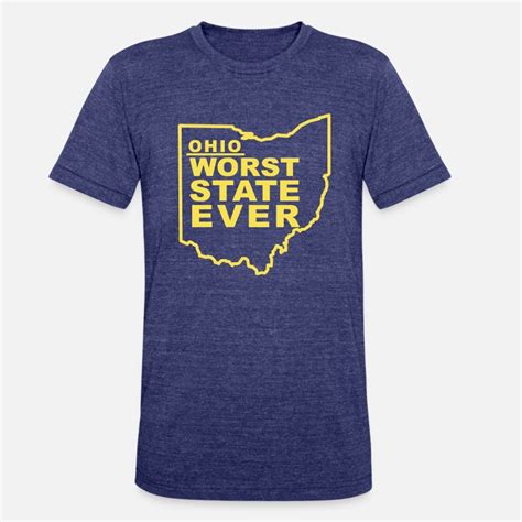 Shop Worst State Ever T Shirts Online Spreadshirt