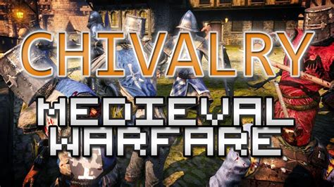 Chivalry Medieval Warfare Gameplay Preview Youtube