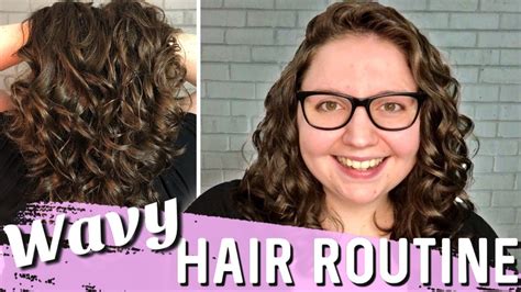 My Wavy Hair Routine Fine Medium Porosity Curly Girl Method Youtube