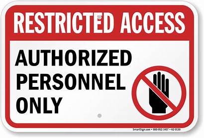 Restricted Access Authorized Personnel Sign Signs K2