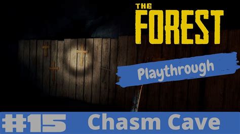 The Forest Chasm Cave Playthrough Episode 15 Youtube