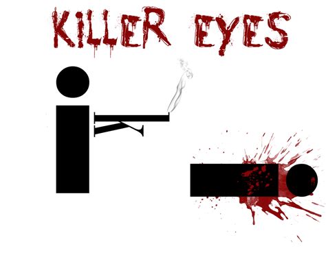 Killer Eyes By Karatealive On Deviantart