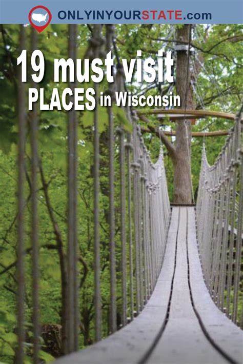 The 19 Places You Should Go In Wisconsin In 2017 Wisconsin Travel