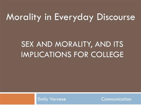 Ppt Sex And Morality And Its Implications For College Powerpoint Presentation Id 3067688