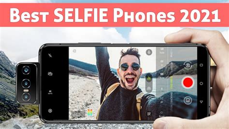 Top 5 Best Selfie Camera Phones For 2021 Youtube