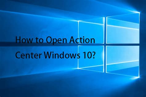 4 Ways How To Open Action Center Windows 10