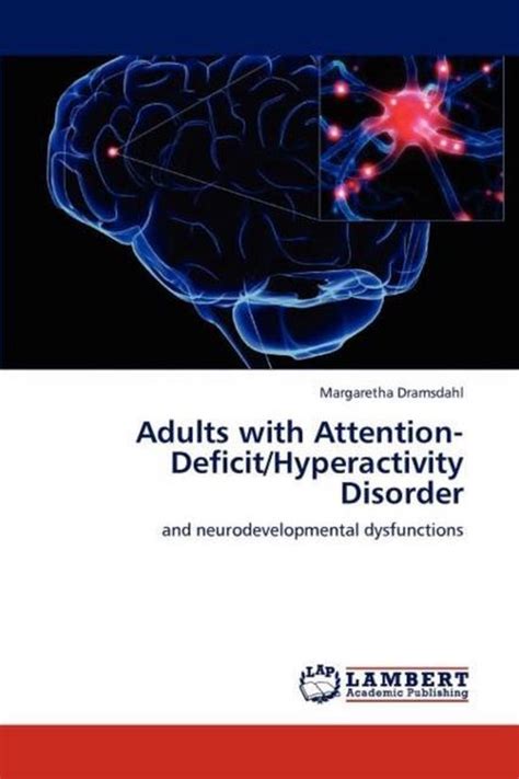 Adults With Attention Deficithyperactivity Disorder 9783659123054