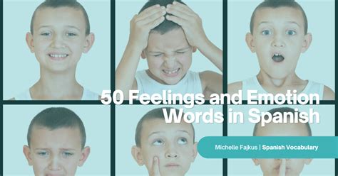 50 Feelings And Emotions In Spanish Expressions Vocab And Grammar
