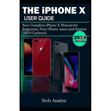 The Iphone X User Guide Your Complete Iphone X Manual For Beginners