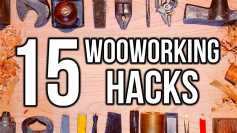 15 Diy Woodworking Tricks And Hacks Youtube