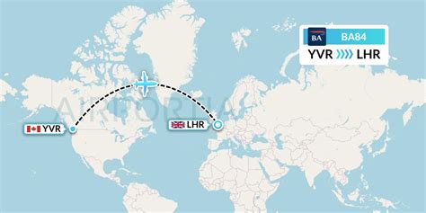 Ba84 Flight Status British Airways Vancouver To London Baw84