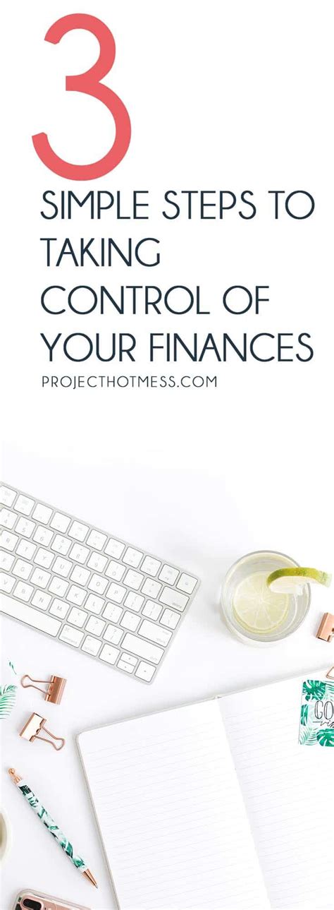 3 Simple Steps To Taking Control Of Your Finances Budgeting Money