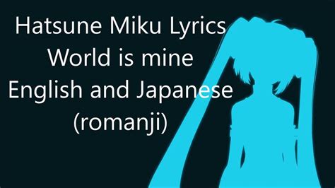 World Is Mine Hatsune Miku W Japanese And English Lyrics Romaji