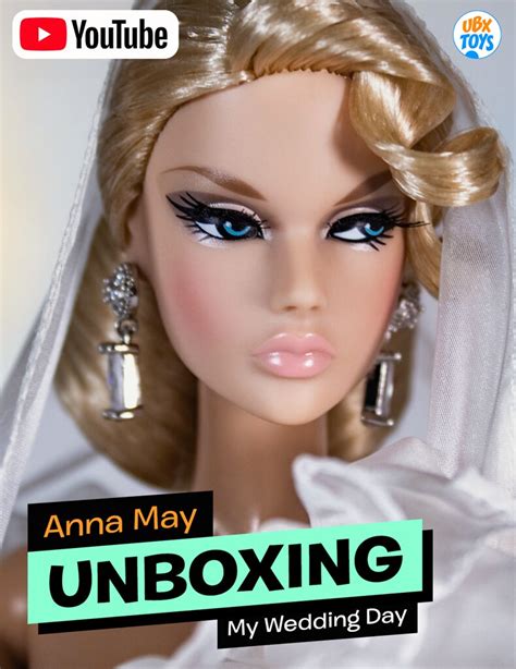 Unboxing And Review Anna May My Wedding Day Jhdfashiondoll Flickr