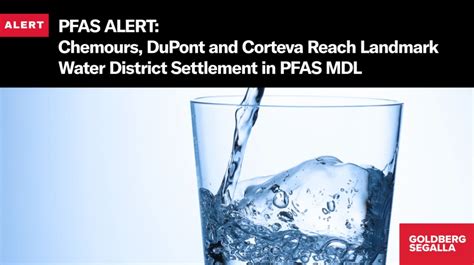 Pfas Alert Chemours Dupont And Corteva Reach Landmark Water District