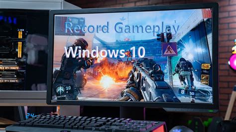 How To Record Gameplay On Windows 10