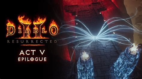 Diablo® Ii Resurrected™ Act V Epilogue Cinematic Youtube
