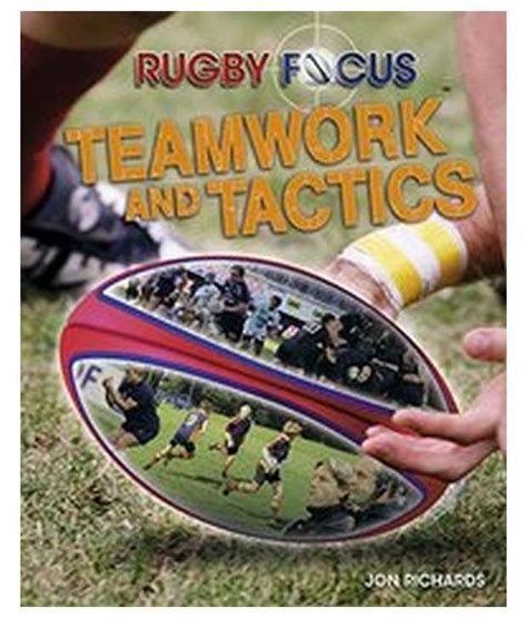 Rugby Focus Teamwork And Tactics Buy Rugby Focus Teamwork And Tactics