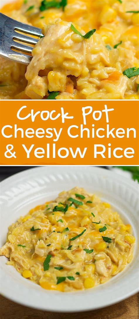 This Slow Cooker Cheesy Chicken And Yellow Recipe Is A Hearty And