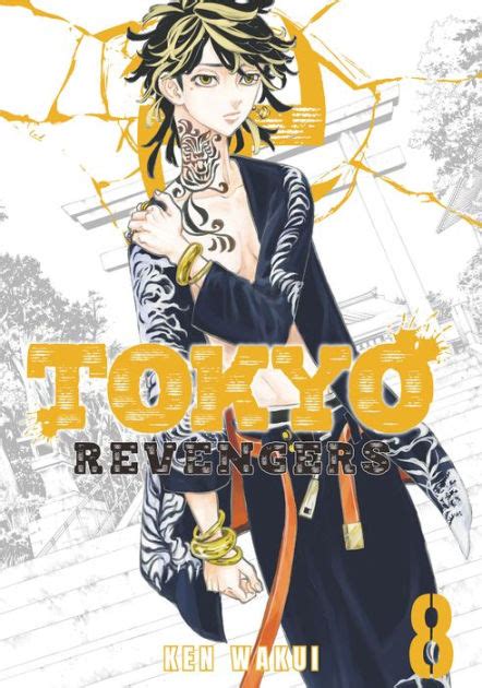 If your post contains spoilers from the tokyo revengers manga, please mark it as spoilers/spoiler tag your comment. Tokyo Revengers 8 by Ken Wakui, Wakui artist | NOOK Book ...