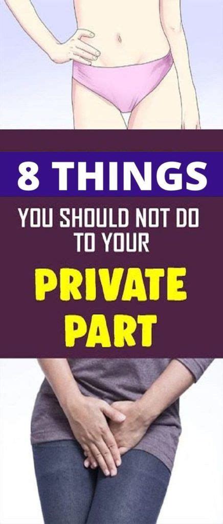 8 Things You Should Not Do To Your Private Part Health And Fitness Articles Fitness Articles