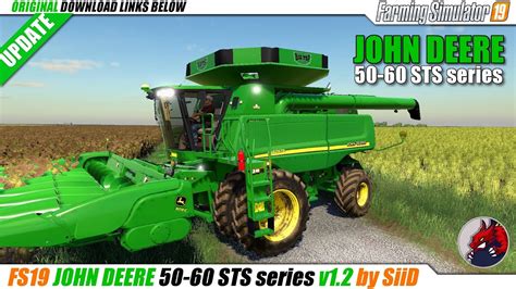 Fs19 John Deere 50 60 Sts Series V12 By Siid Review Youtube