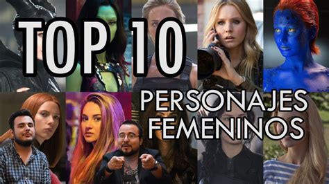Top 10 Los Mejores Personajes Femeninos Youtube