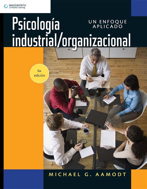 Psicología Industrial Organizacional 6ta Edición Michael G Aamodt Freelibros