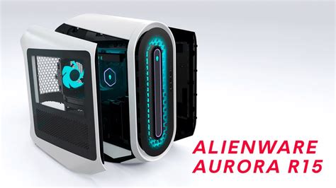 Alienware Aurora R15 Product Highlights Youtube