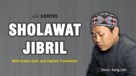 Sholawat Jibril With Arabic Lyric And English Translation Youtube