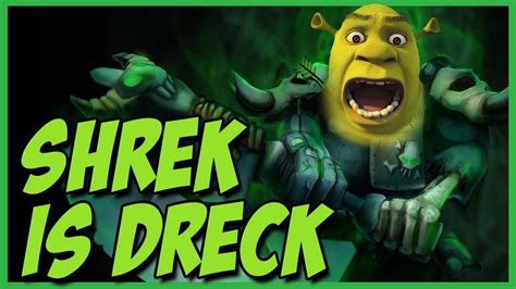 League Of Legends Shrek Is Dreck Youtube